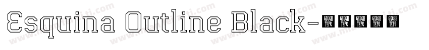 Esquina Outline Black字体转换